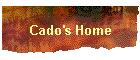 Cado's Home